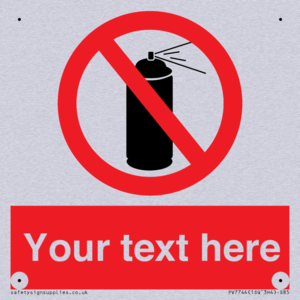 Custom prohibition no aerosol